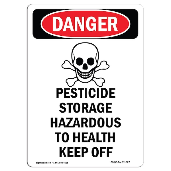 Safety Sign, OSHA Danger, 5" Height, Pesticide Storage Hazardous, Portrait, 10PK
